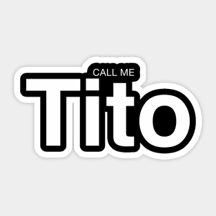 CALL ME TITO FILIPINO UNCLE POCKET DESIGN SHIRT Sticker